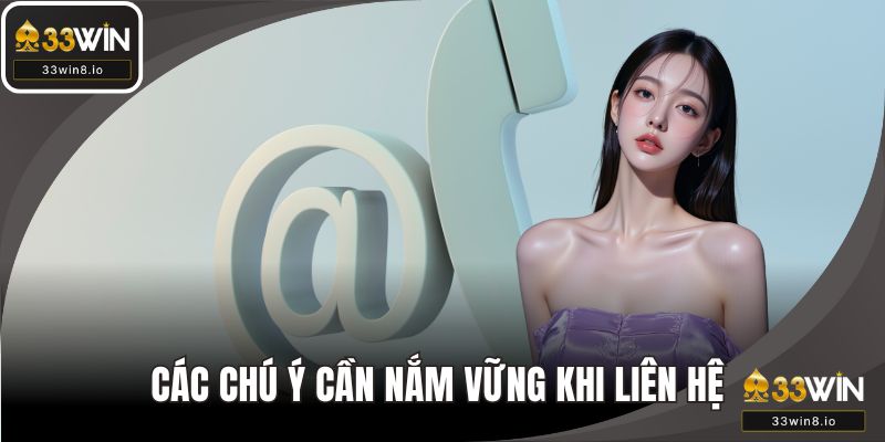 Các chú ý cần nắm vững khi thực hiện liên hệ nền tảng