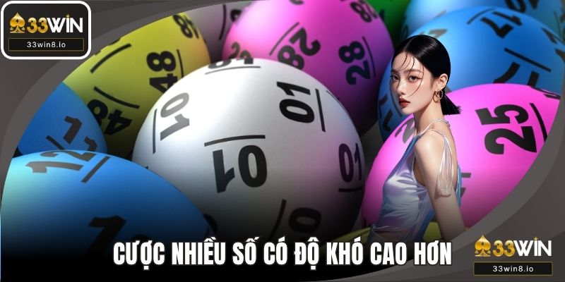 Chọn cược nhiều số có độ khó cao hơn