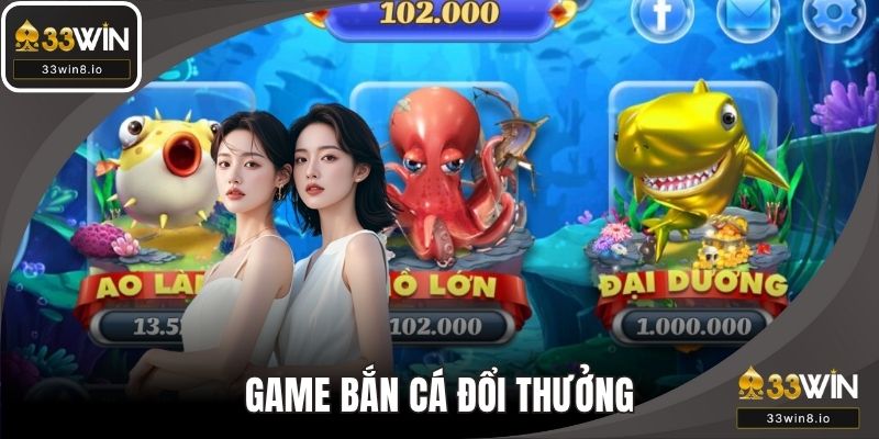 Game bắn cá đổi thưởng được nhiều hội viên chọn lựa