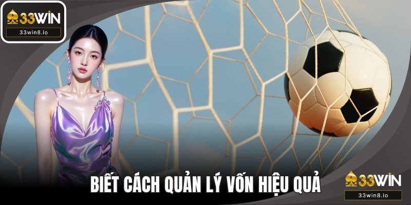 Người chơi cần biết cách quản lý nguồn vốn hiệu quả