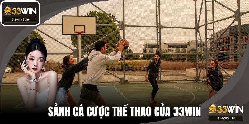 Sảnh đấu cá cược thể thao của 33WIN được đầu tư kỹ lưỡng