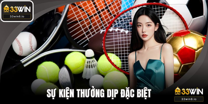 Sự kiện thưởng dịp đặc biệt đáng tham gia nhất tại sảnh thể thao