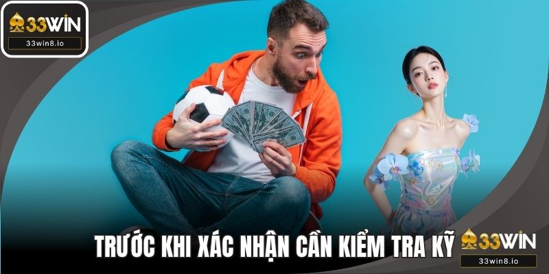 Trước khi xác nhận nạp tiền cần kiểm tra kỹ các thông tin
